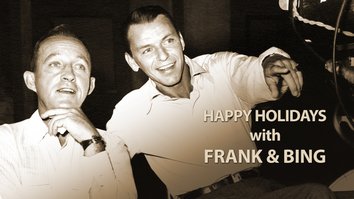 Happy Holidays With Bing And Frank