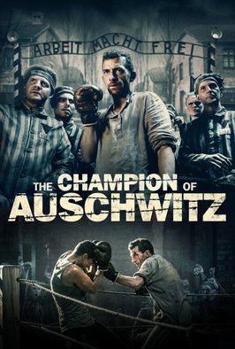The Champion Of Auschwitz