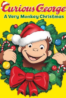 Curious George: A Very Monkey...
