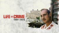 Life Of Crime 1984-2020