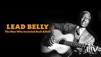 Lead Belly: The Man Who...