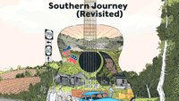 Southern Journey (Revisited)