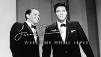 Frank Sinatra: Welcome Home Elvis