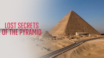 Lost Secrets Of The Pyramid