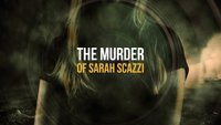 The Murder Of Sarah Scazzi