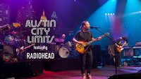 Radiohead: Austin City Limits