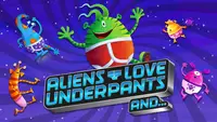 Aliens Love Underpants And...