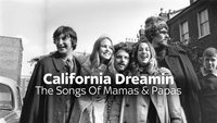 California Dreamin' : The Songs...