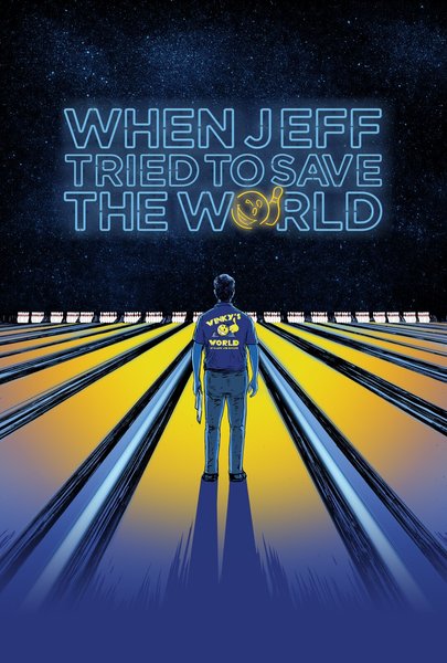 When Jeff Tried To Save The World