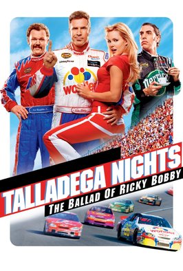Talladega Nights: The Ballad Of Ricky Bobby