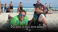 50 Ways To Kill Your Mammies