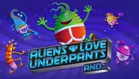 Aliens Love Underpants And... Singalongs