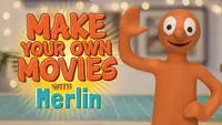 Make Your Own Movies With Merlin