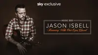 Jason Isbell: Running With Our Eye