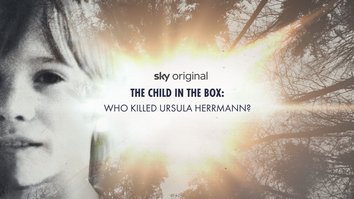 The Child in the Box: Who Killed Ursula Herrmann?