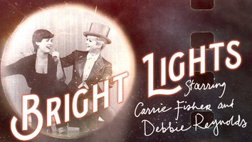Bright Lights: Starring Carrie...