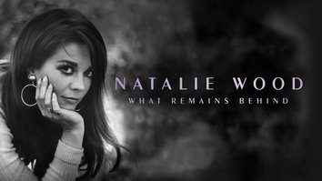 Natalie Wood: What Remains...