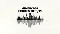 Memory Box: Echoes Of 9/11