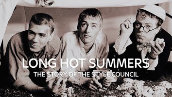 Long Hot Summers: The Story Of...