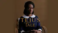 Teju's Tale