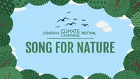 Song For Nature: London...