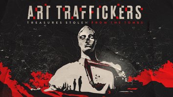 Art Traffickers: Treasures...