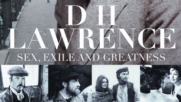 D.H. Lawrence: Sex, Exile...