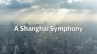 A Shanghai Symphony