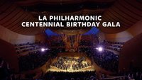 L.A. Philharmonic Centennial Birthday Gala
