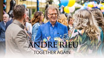 Andre Rieu: Together Again
