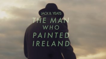 Jack B. Yeats: The Man Who...
