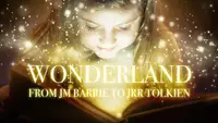 Wonderland: From JM Barrie To JRR Tolkien