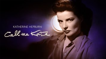 Katharine Hepburn: Call Me Kate