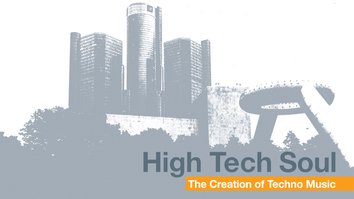 High Tech Soul: The Creation Of...
