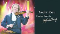 Andre Rieu: I Lost My Heart In...