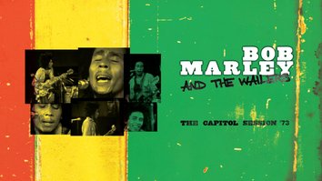 Bob Marley and the Wailers: The Capitol Session 73