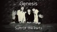 Genesis: Sum Of The Parts