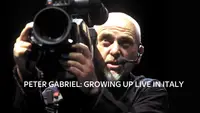 Peter Gabriel: Growing Up Live in Italy