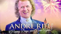 Andre Rieu: Happy Days...