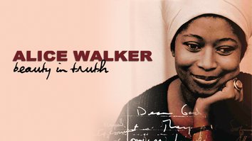 Alice Walker: Beauty In Truth