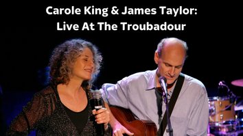 Carole King & James Taylor at The Troubadour 
