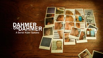 Dahmer On Dahmer: A Serial...