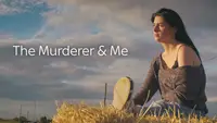 The Murderer & Me