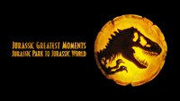 Jurassic Greatest Moments:...