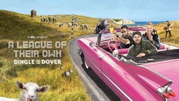 A League Of Their Own Road Trip: Dingle to Dover