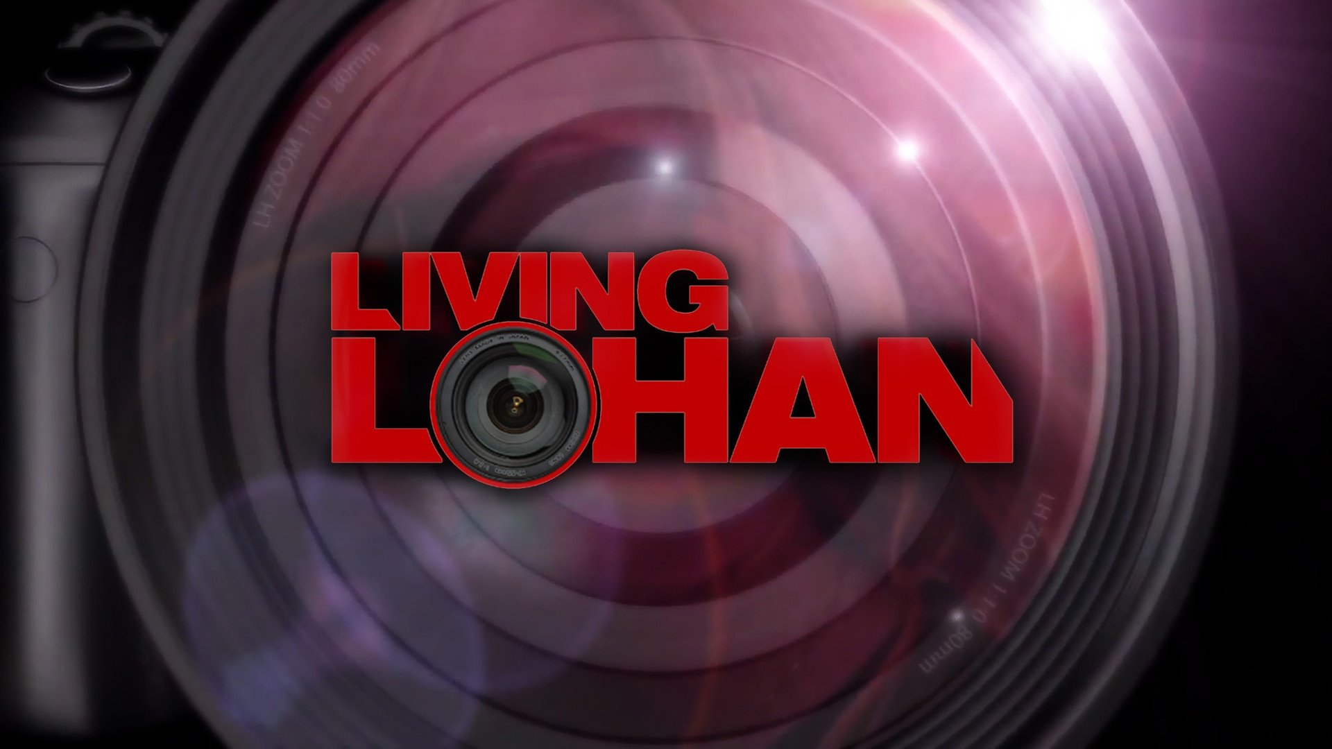 Living Lohan Season 1 Online - Stream TV On Demand