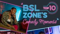 BSL Zone's Top 10 Comedy Moments