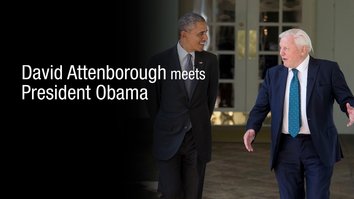 Obama And Attenborough