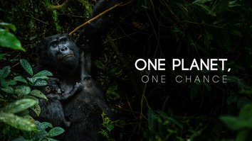 One Planet, One Chance