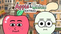 Apple & Onion: Extras